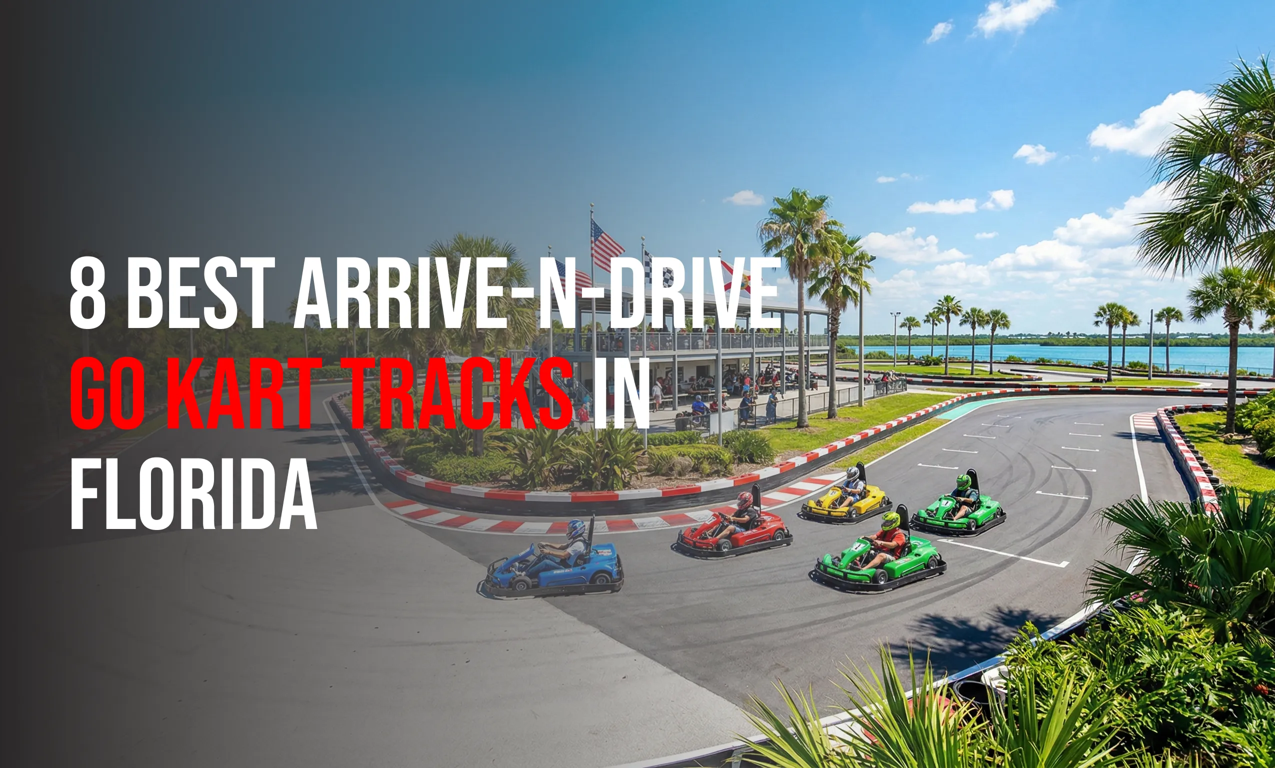 Go-kart racing on a track in Florida